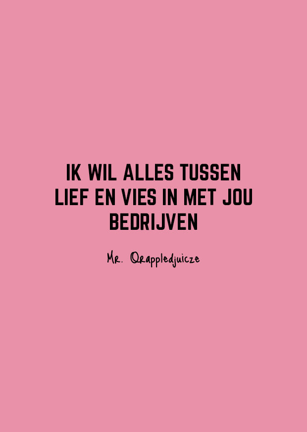 Alles tussen lief en vies in