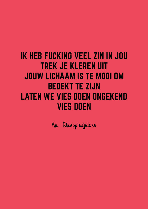 Fucking veel zin in jou