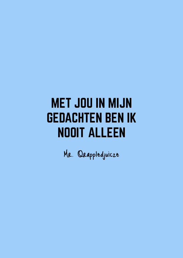 met jou in mijn gedachten