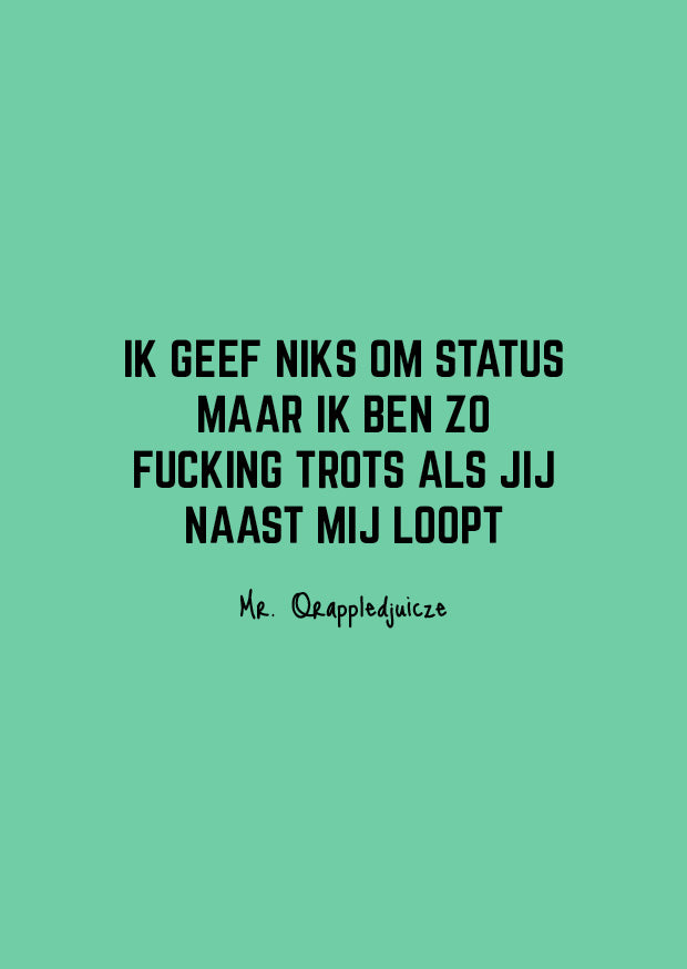 Ik geef niks om status