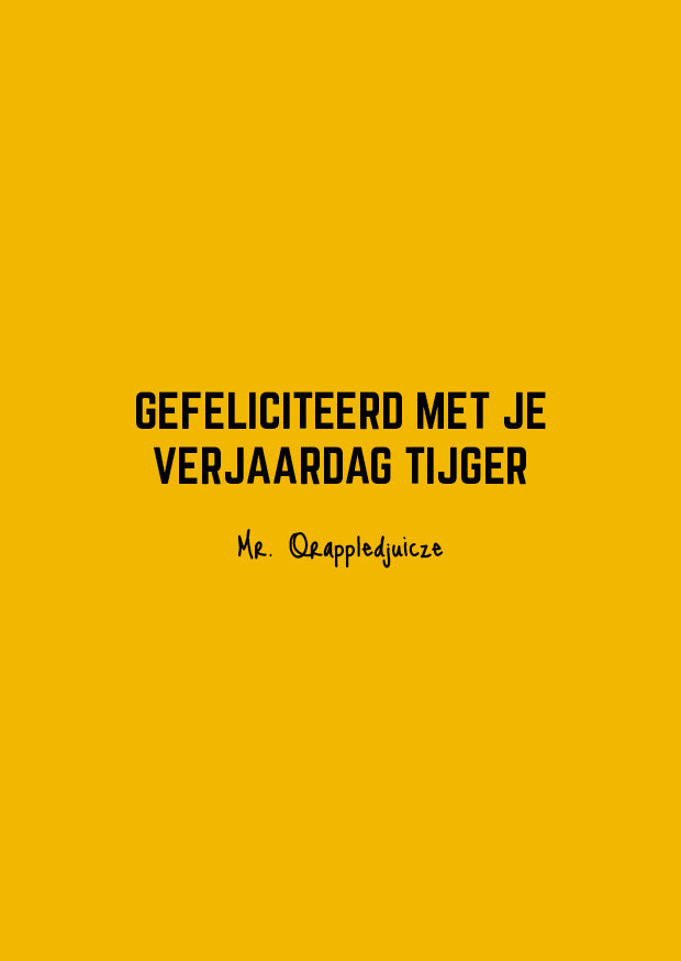 Gefeliciteerd met je verjaardag tijger