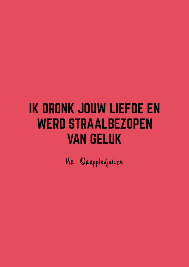 Ik dronk jouw liefde